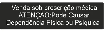 Etiqueta V03: Venda sob prescrição médica. Atenção: pode causar dependência física ou psíquica
