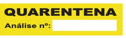Etiqueta V09: Quarentena, com campo para o número da análise