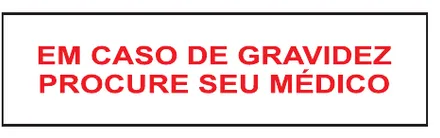 Etiqueta V129: Em caso de gravidez procure seu médico