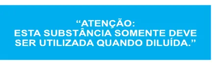 Etiqueta V131: Atenção: esta substância somente deve ser utilizada quando diluída