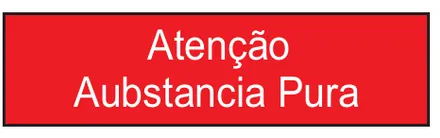 Etiqueta V145: Atenção: substância pura