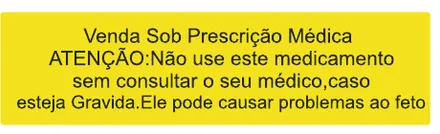 Etiqueta V18a: Venda sob prescrição médica. Atenção: não use este medicamento sem consultar o seu médico, caso esteja grávida. Ele pode causar problemas ao feto. Versão amarela