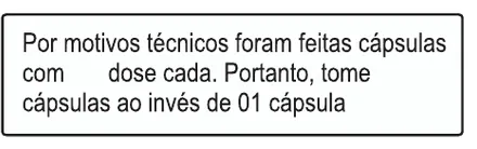 Etiqueta V35: Por motivos técnicos foram feitas cápsulas com dose menor. Portanto, tome mais cápsulas ao invés de 01 cápsula