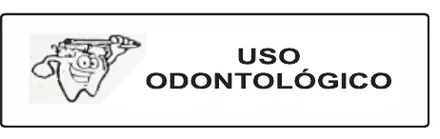 Etiqueta V53: Uso odontológico