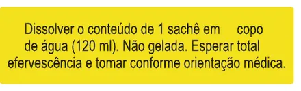 Etiqueta V54: Dissolver o conteúdo de 1 sachê em copo de água de 120 ml, não gelada. Esperar total efervescência e tomar conforme orientação médica